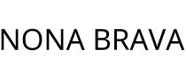 NONA BRAVA