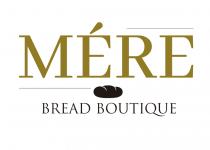 MÉRE BREAD BOUTIQUE