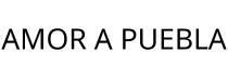 AMOR A PUEBLA