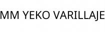 MM YEKO VARILLAJE