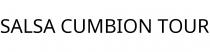 SALSA CUMBION TOUR