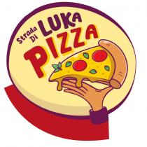 STRADA DI LUKA PIZZA