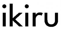 IKIRU