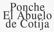 PONCHE EL ABUELO DE COTIJA