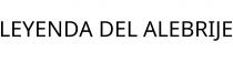 LEYENDA DEL ALEBRIJE