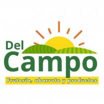 DEL CAMPO FRUTERIA; ABARROTE Y PRODUCTOS
