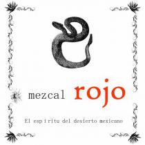 MEZCAL ROJO; EL ESPIRITU DEL DESIERTO MEXICANO