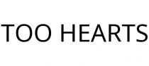 TOO HEARTS