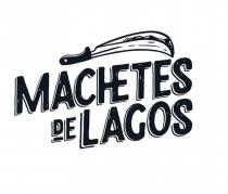 MACHETES DE LAGOS