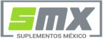 SMX SUPLEMENTOS MÉXICO