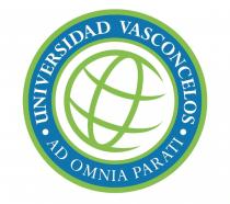 UNIVERSIDAD VASCONCELOS AD OMNIA PARATI