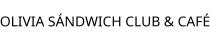 OLIVIA SÁNDWICH CLUB & CAFÉ