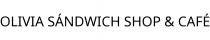OLIVIA SÁNDWICH SHOP & CAFÉ