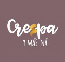 CRESPA Y MAS NA