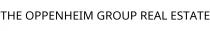 THE OPPENHEIM GROUP REAL ESTATE