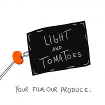 LIGHT AND TOMATOES; YOUR FILM; OUR PRODUCE.