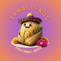 TAMALU-KOS