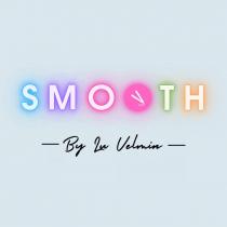 SMOOTH BY LU VELMIN
