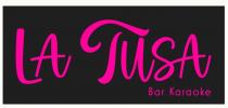LA TUSA BAR KARAOKE