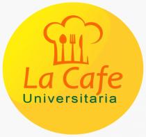 LA CAFE UNIVERSITARIA