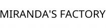MIRANDA'S FACTORY