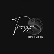 TROZZO FLOW & MOTION