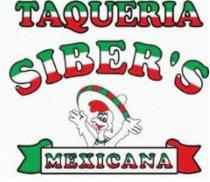 TAQUERIA SIBER´S MEXICANA