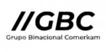 GBC GRUPO BINACIONAL COMERKAM