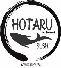 HOTARU BY TSUNAMI