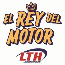 EL REY DEL MOTOR LTH LUBRICANTES
