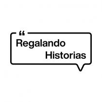 REGALANDO HISTORIAS