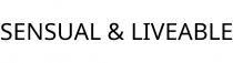 SENSUAL & LIVEABLE