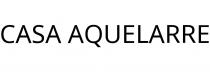CASA AQUELARRE