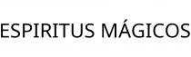 ESPIRITUS MÁGICOS