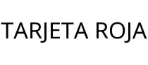 TARJETA ROJA