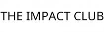 THE IMPACT CLUB