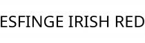 ESFINGE IRISH RED