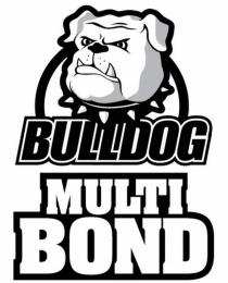 BULLDOG MULTI BOND