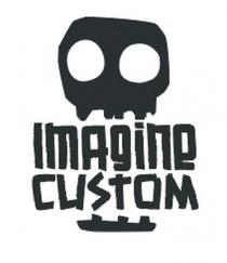 IMAGINE CUSTOM