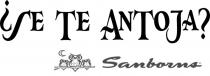 SE TE ANTOJA. SANBORNS