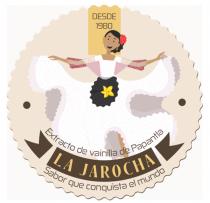 DESDE 1980;EXTRACTO DE VAINILLA DE PAPANTLA;LA JAROCHA Y SABOR QUE CONQUISTA EL MUNDO