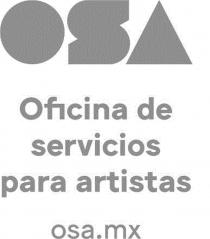 OSA OFICINA DE SERVICIOS PARA ARTISTAS OSA.MX
