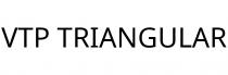 VTP TRIANGULAR