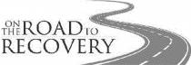 ON THE ROAD TO RECOVERY