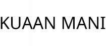 KUAAN MANI