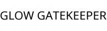 GLOW GATEKEEPER