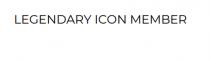 LEGENDARY ICON MEMBER