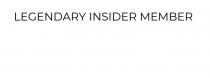LEGENDARY INSIDER MEMBER