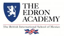 THE EDRON ACADEMY THE BRITISH INTERNATIONAL SCHOOL OF MEXICO