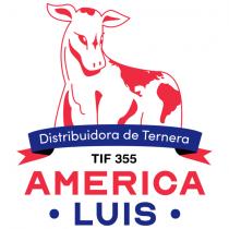 DISTRIBUIDORA DE TERNERA AMERICA LUIS